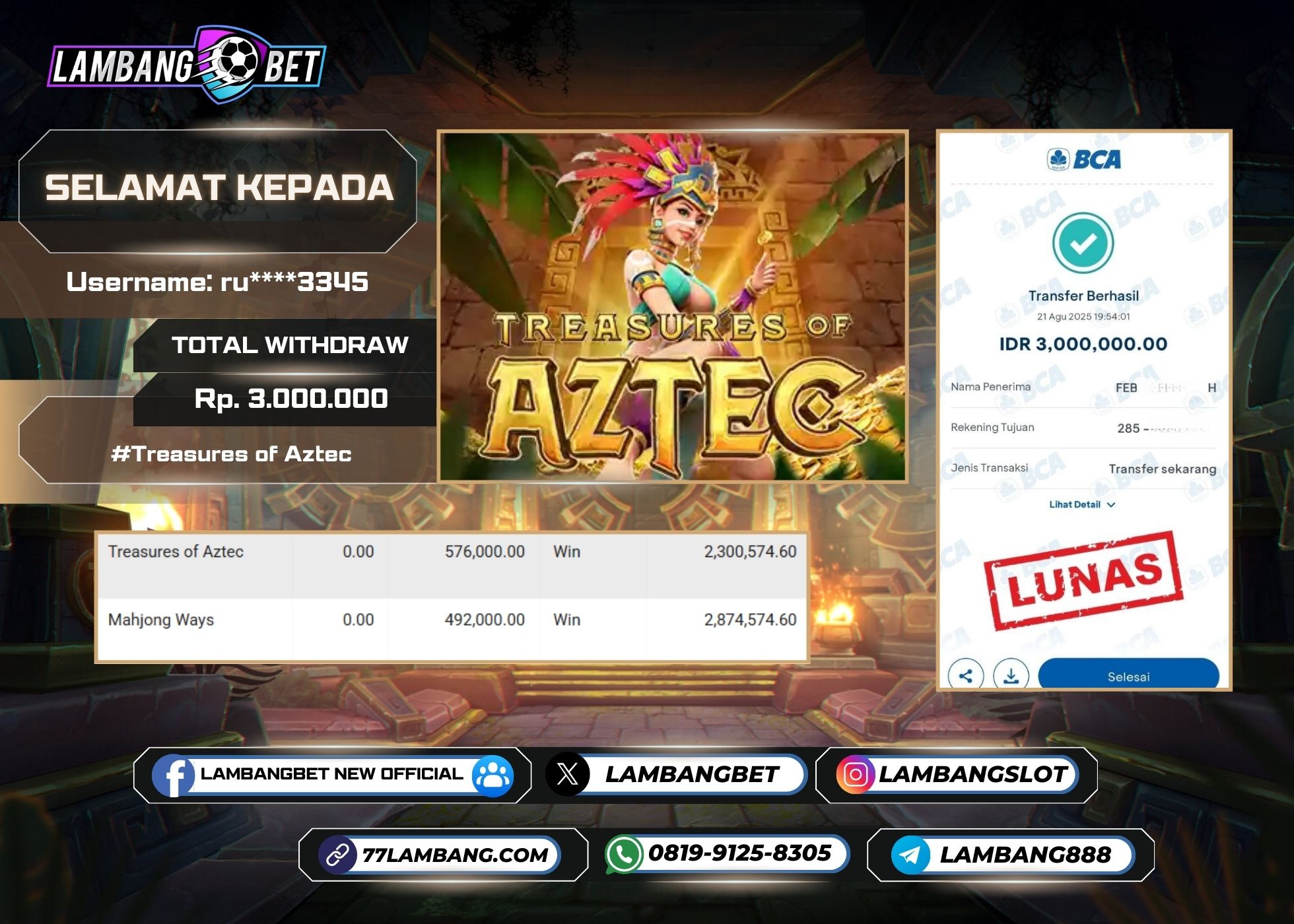 LAMBANGBET [21 AUGUST 2025] JACKPOT SLOT Treasures of Aztec "Rp3.000.000" LUNAS
